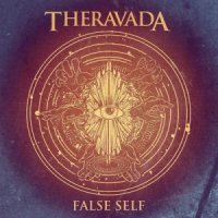 Theravada - False Self (2013)