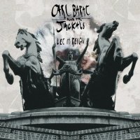 Carl Barat & The Jackals - Let It Reign (2015)