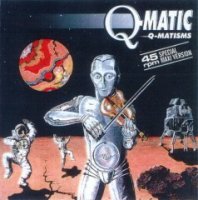 Q-Matic - Q-Matisms (1988)