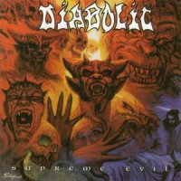 Diabolic - Supreme Evil (1998)