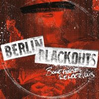 Berlin Blackouts - Bonehouse Rendezvous (2015)