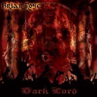 Briar Rose - Dark Lord (2012)