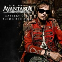 Avantasia - Mystery Of A Blood Red Rose (2015)