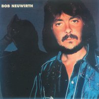 Bob Neuwirth - Bob Neuwirth (1974)