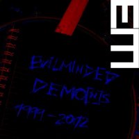 EvilMinded - DEMO-N-S 1999​-​2012 (Compilation) (2012)