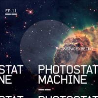 Photostat Machine - Space/Being (2014)