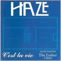 Haze - C\'est La Vie - The Ember (1996)