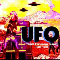 UFO - Teatro Tenda Partenope (Bootleg) (1983)