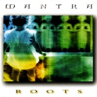 Mantra - Roots (2002)