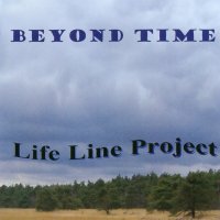 Life Line Project - Beyond Time [2010 Re-Issued] (1994)