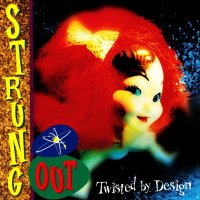 Strung Out - Twisted By Design (1998)