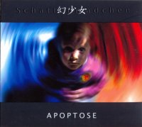 Apoptose - Schattenmädchen (2007)