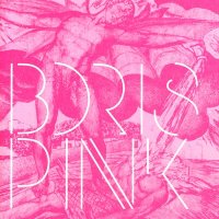 Boris - Pink (2005)