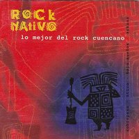 VA - Rock Nativo - Lo Mejor Del Rock Cuencano (1995)