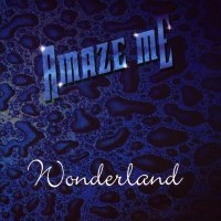 Amaze Me - Wonderland (1998)