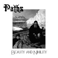 Paths - Beauty And Nihility (2014)