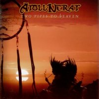 Atoll Nerat - Two Pipes To Heaven (2006)  Lossless