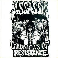 Assassin - Chronicles Of Resistance (2011)