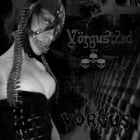 Vorgus - Vorgusized (Re-Released 2007) (2004)