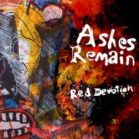 Ashes Remain - Red Devotion (2009)