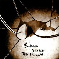 Shadow Season - The Frozen (2003)