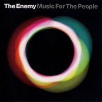 The Enemy - Music For The People (Japan Edition) (2009)