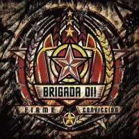 Brigada Oi! - Firme Convicción (2015)