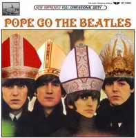 The Beatles - Pope Go The Beatles (2011)  Lossless