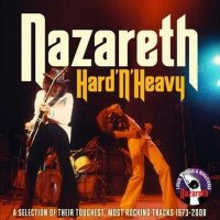 Nazareth - Hard \'N\' Heavy (2013)