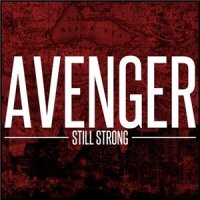 Avenger - Still Strong (2012)