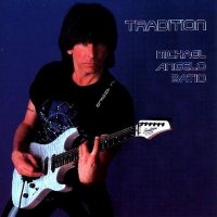 Michael Angelo Batio - Tradition (1999)