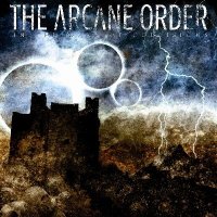 The Arcane Order - In The Wake Of Collisions (2008)  Lossless