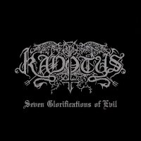 Kadotus - Seven Glorifications of Evil (2003)