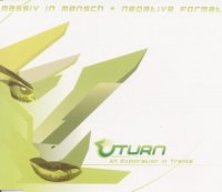 Massiv In Mensch & Negative Format - Uturn : An Exploration In Trance (2002)