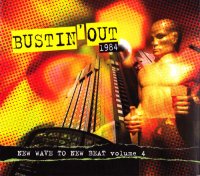 VA - Bustin Out 1984: New Wave To New Beat Volume 4 (2011)