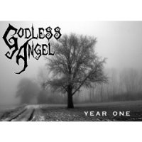 Godless Angel - Year One (2013)