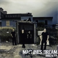 Machines Dream - Immunity (2014)  Lossless