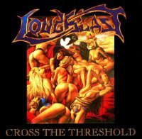 Loudblast - Cross the Threshold (1993)