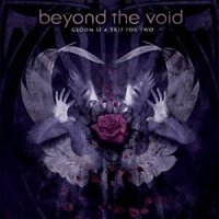 Beyond The Void - Gloom Is A Trip For Two (2008)