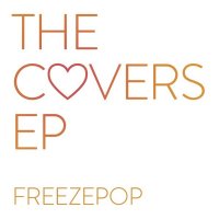 Freezepop - The Covers (2015)