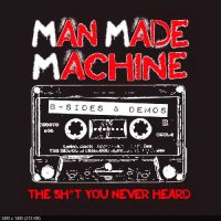 Man Made Machine - B-Sides and Rarities (2015)