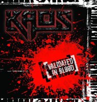 Kaos - Validated in Blood (2012)  Lossless