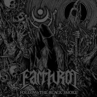 Earth Rot - Follow The Black Smoke (2014)