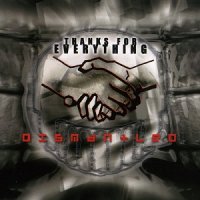 Dismantled - Thanks For Everything (2006)