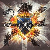 Disciple - Attack (2014)