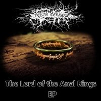 Fekal Terror - The Lord Of The Anal Rings (ЕР) (2015)