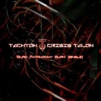 Tachyon Crisis Talon - Burn Patriarchy Burn (2015)