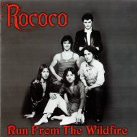 Rococo - Run From The Wildfire (1974)