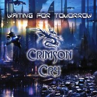 Crimson Cry - Waiting For Tomorrow (2015)