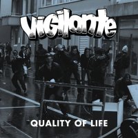 Vigilante - Quality Of Life (2013)